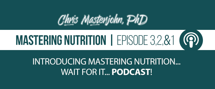 Mastering Nutrition with Chris Masterjohn