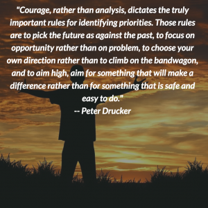 Peter Drucker on Courage