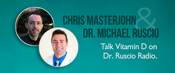 Chris Masterjohn and Dr. Michael Ruscio Discuss Optimal Vitamin D Status