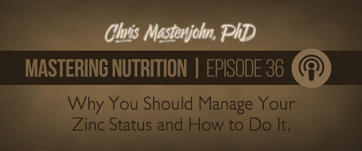 Chris Masterjohn, PhD discusses Why You Should Manage Your Zinc Status and How to Do It.