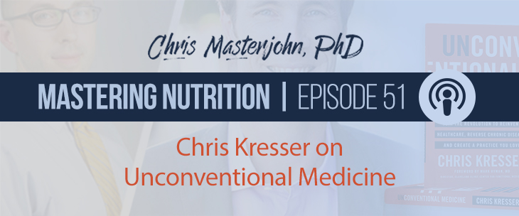 Chris Masterjohn interviews Chris Kresser about his new book, "Unconventional Medicine"