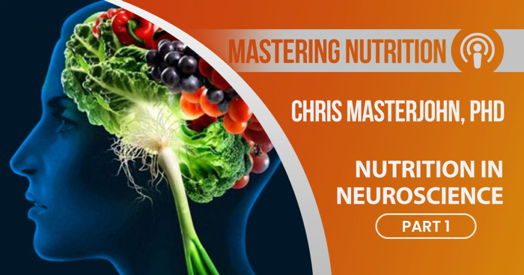 Chris Masterjohn, Phd. talks about Nutrition in Neuroscience