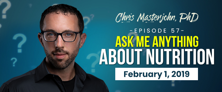 Chris Masterjohn Ask Me Anything About Nutrition February 1 2019 CMJ Masterpass